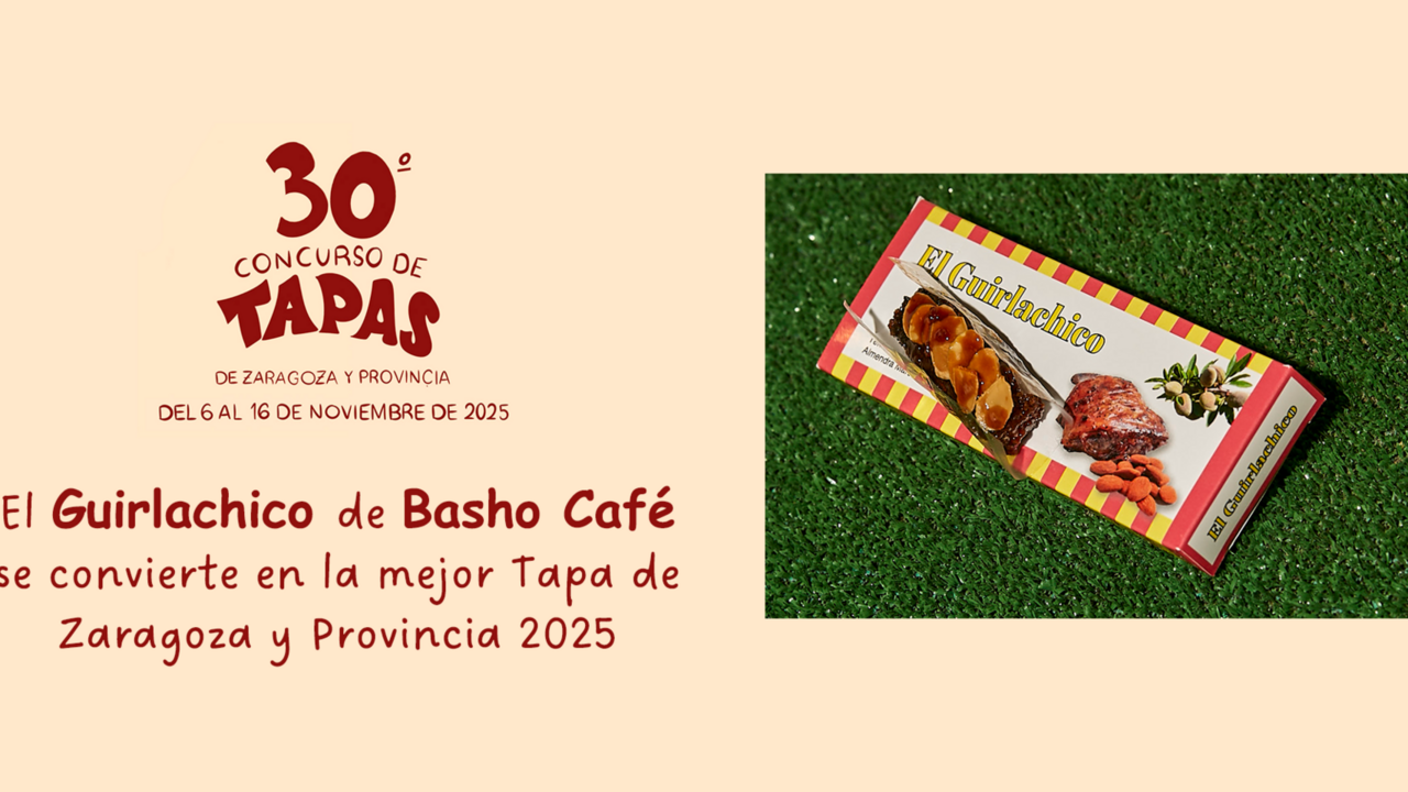 Mejor tapa de Zaragoza y Provincia 2025 | Basho Caf&eacute;